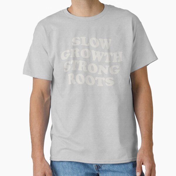 "Slow Growth, Strong Roots – Nature-inspired motivational design beige" Classic T-Shirt by Merchbyselma