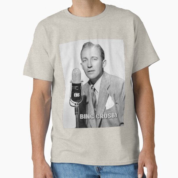 Bing Crosby Classic T-Shirt for Sale by Jools-57