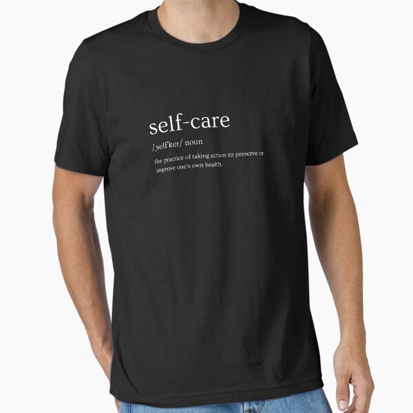 "SELF CARE" Essential T-Shirt for Sale by PGAart