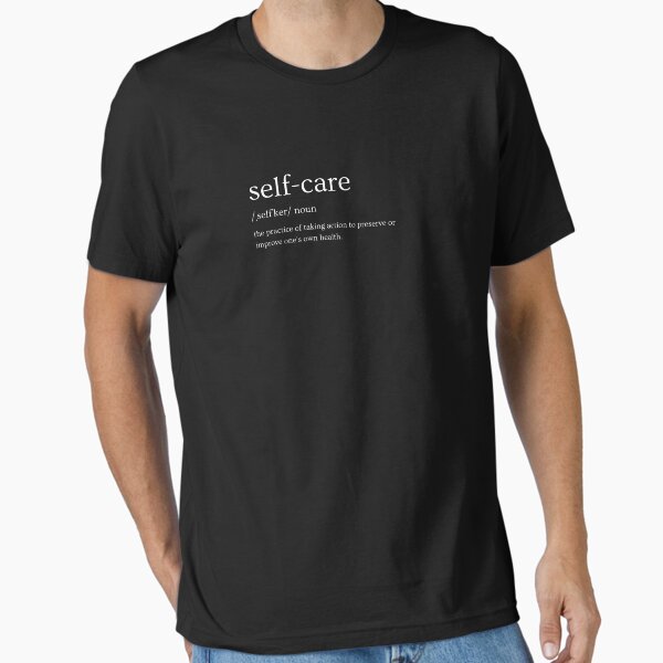 "Self care " Essential T-Shirt for Sale by Chitrakarii