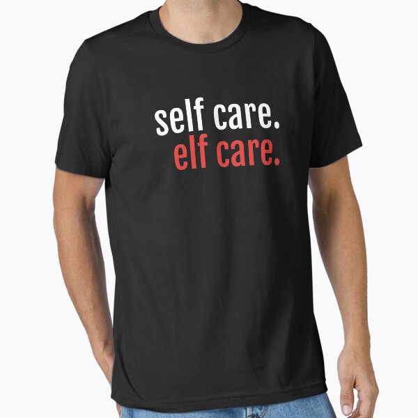 "Elf Care - Funny Christmas Elf, Self Care & Mental Health " Essential T-Shirt for Sale by jacks-tees