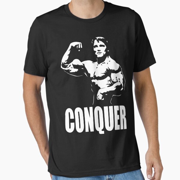 CONQUER (Arnold Single Bicep Flex) Essential T-Shirt for Sale by ilovearnie
