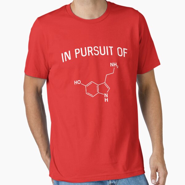 In pursuit of serotonin Essential T-Shirt for Sale by workout