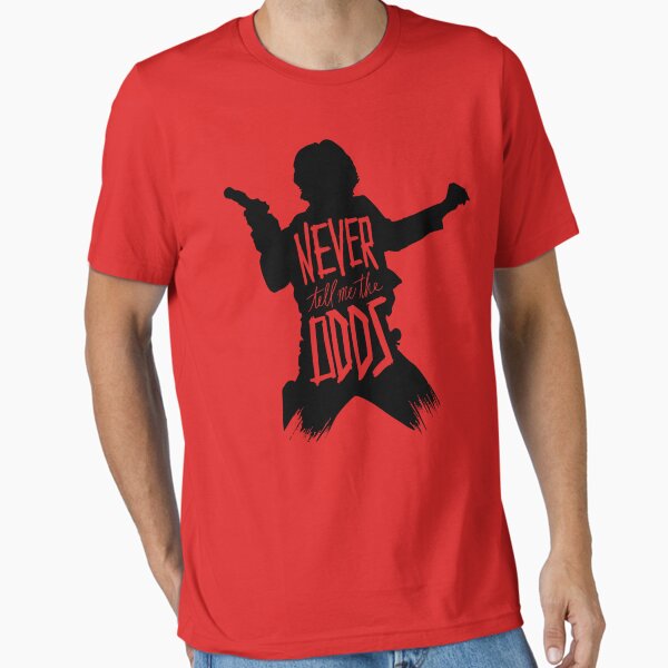Never tell me the odds Essential T-Shirt for Sale by Callahans