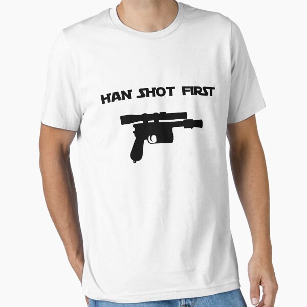 Han shot first Essential T-Shirt for Sale by TimCheesebrow