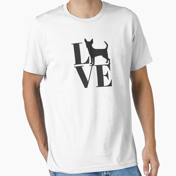 love chihuahua Essential T-Shirt for Sale by Babmk