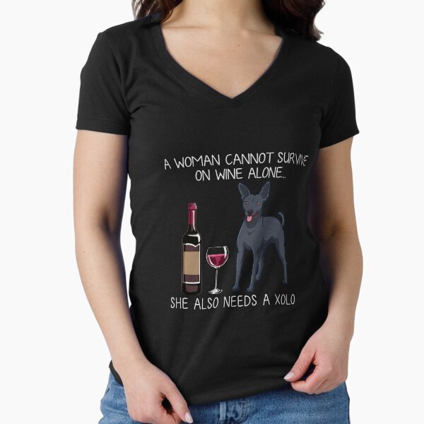 XOLO and wine Funny dog Fitted V-Neck T-Shirt for Sale by TeeDoozy