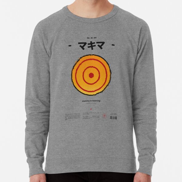 "Makima is listening" Lightweight Sweatshirt for Sale by DPZT