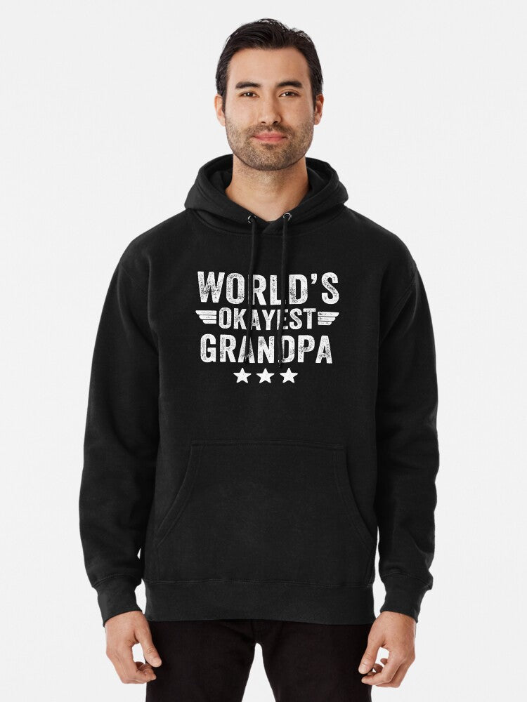 World's Okayest Grandpa - Funny Grandpa Pullover Hoodie | Cozy Graphic Hoodie | Unisex Pullover