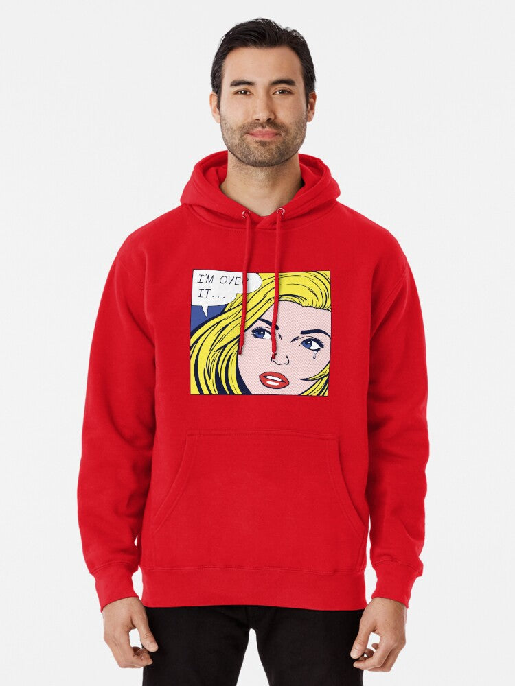 Pop Not-so-over-it Girl Pullover Hoodie | Cozy Graphic Hoodie | Unisex Pullover