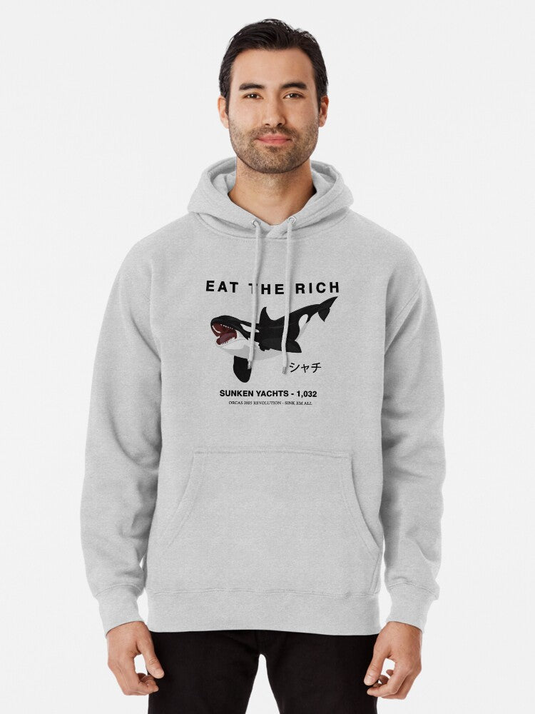 Eat The Rich - Orca Revolution 2025 Pullover Hoodie | Cozy Graphic Hoodie | Unisex Pullover