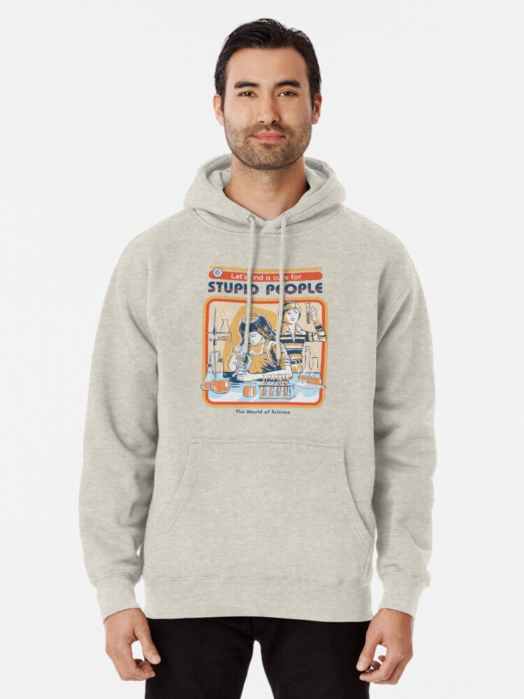 A Cure For Stupid People Pullover Hoodie | Cozy Graphic Hoodie | Unisex Pullover