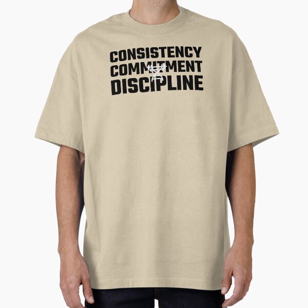 Consistency Commitment Discipline MyDna Tee Oversized T-Shirt for Sale by TeeRificXVII