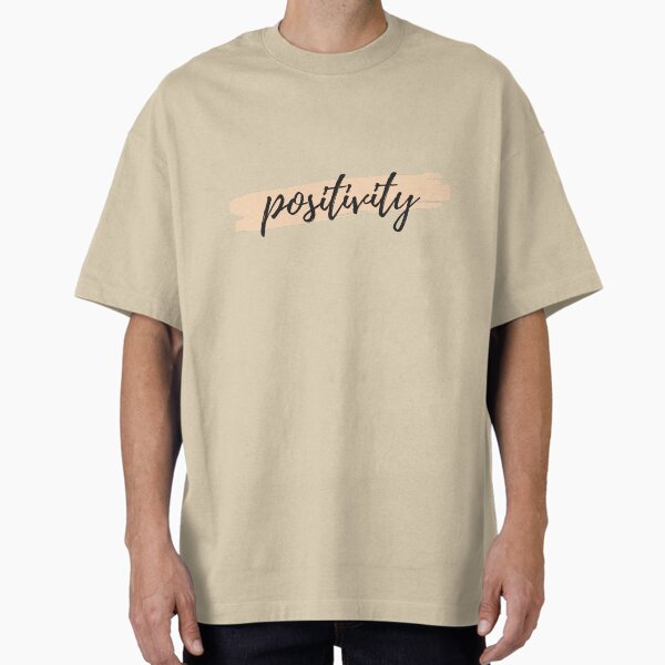 "positivity" Oversized T-Shirt for Sale by charlyjovic