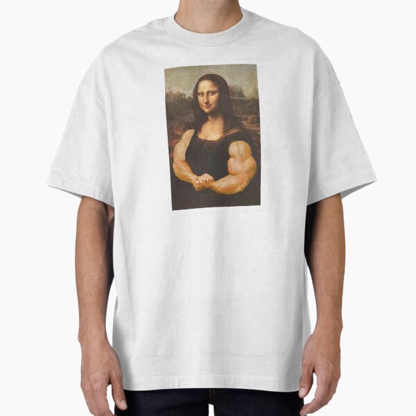 Jacked Monalisa Oversized T-Shirt for Sale by Mengarda