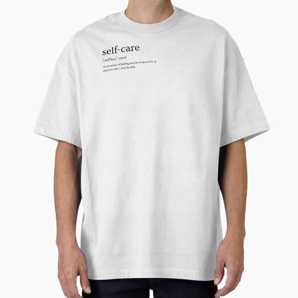 "Self-care dictionary v2 " Oversized T-Shirt for Sale by Cl1998