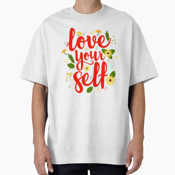 "Love Yourself and Keep Cool" Oversized T-Shirt for Sale by PasinduBimsara