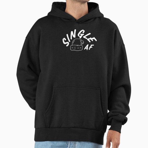 "Single AF shirt " Premium Oversized Hoodie for Sale by AmazingEcraft