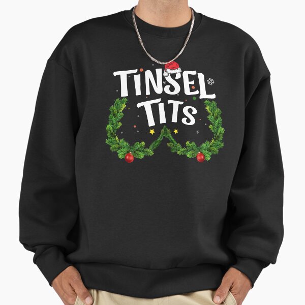 "Tinsel Tits Funny Jingle Balls Matching Couple Chestnuts" Premium Oversized Sweatshirt for Sale by SaidDES