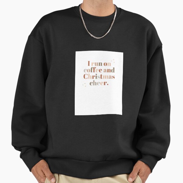 "coffee and christmas cheer" Premium Oversized Sweatshirt for Sale by BunBooCreations