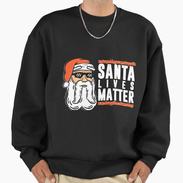 "Santas Live Matters Merry Chrismas" Premium Oversized Sweatshirt for Sale by YesterDayCheck