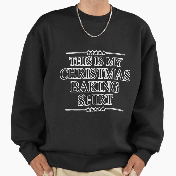 "This Is My Christmas Baking Funny" Premium Oversized Sweatshirt for Sale by SkyCloudBlue