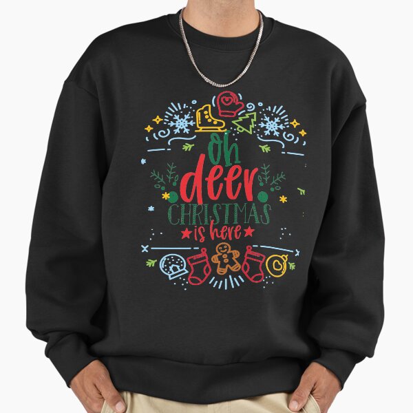 "Oh Deer Chrismas Is Here" Premium Oversized Sweatshirt for Sale by Newluck01