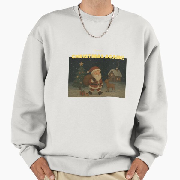 "Chrismas Again" Premium Oversized Sweatshirt for Sale by Promminie