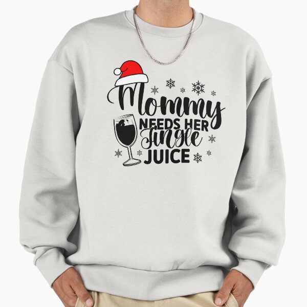 "Mommy Needs Her Jingle Juice, Mom Juice Funny" Premium Oversized Sweatshirt for Sale by SportyDogShop