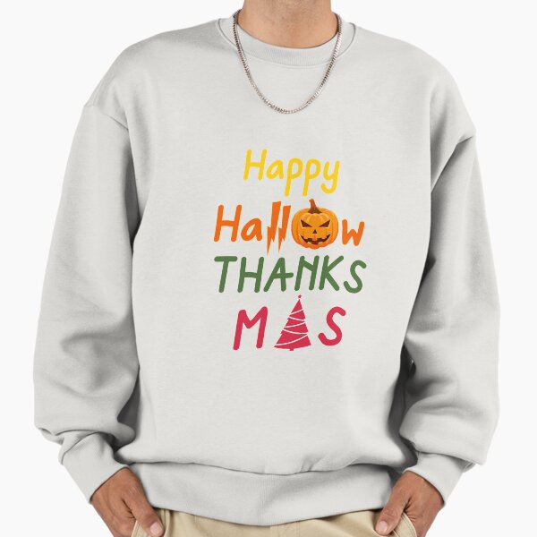 "Happy Hallowthanksmas Essential funny Classic" Premium Oversized Sweatshirt for Sale by h2qhoangquoc