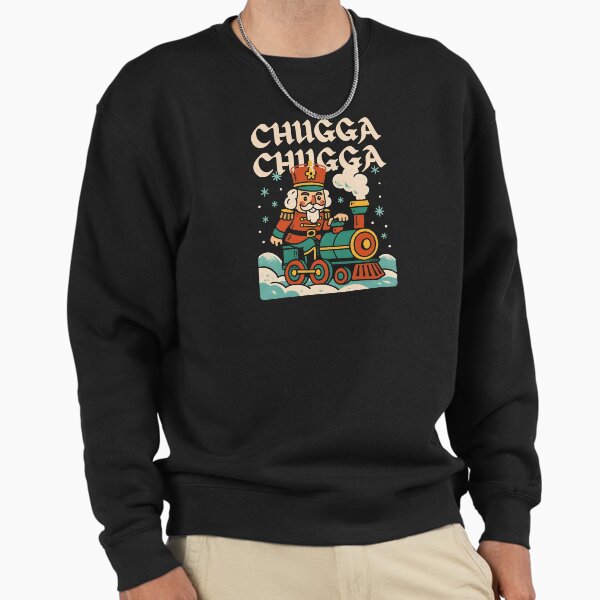 "Chugga Chugga - Christmas Choo Choo Train" Pullover Sweatshirt for Sale by tmyb