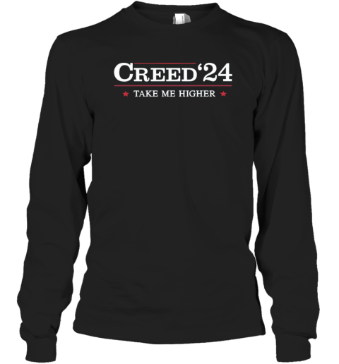 Creed 2024 Take Me Higher Long Sleeve T Shirt
