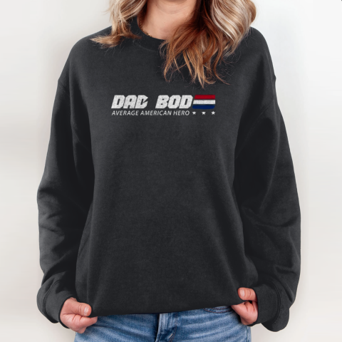 Dad Bob Average American Hero Vintage Sweatshirt