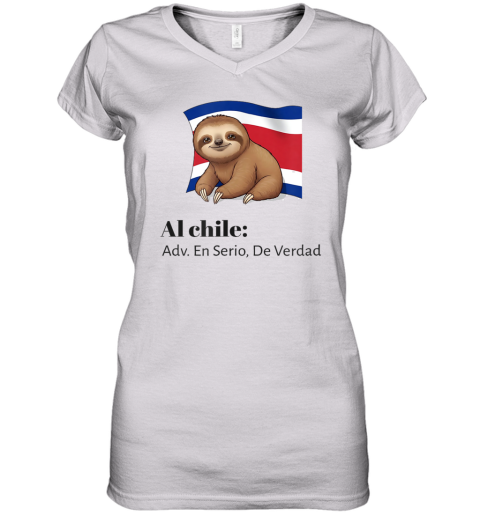 Costa Rica Al Chile Adv En Serio De Verdad Women039S V Neck T Shirt