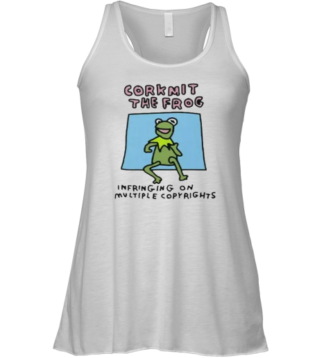 Corkmit The Frog Infringing On Multiple Copyrights Racerback Tank