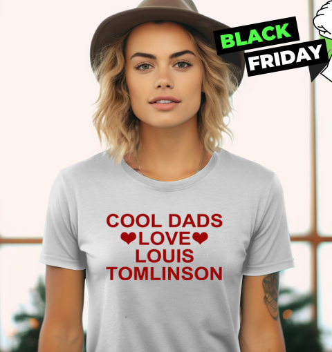 Cool Dads Love Louis Tomlinson Women039S T Shirt