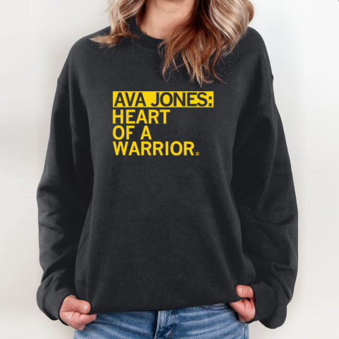 Ava Jones Heart Of A Warrior Sweatshirt
