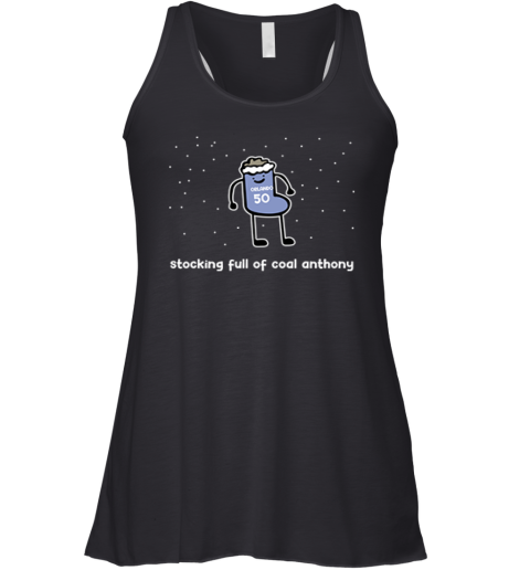 Cole Anthony Stocking Full Of Coal Anthony Racerback Tank