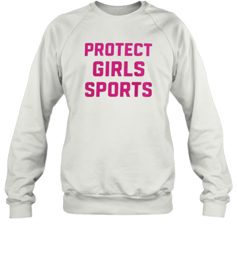 Cif Save Girls Sports Protect Girls Sports Sweatshirt
