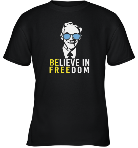 Believe In Freedom Libertarian Ron Paul Youth T Shirt