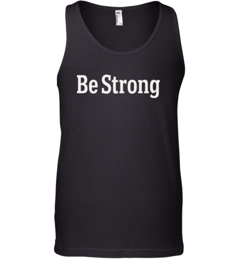 Coach Tillman Wears Be Strong Brendan Looney Tank Top