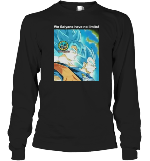 Dragon Ball We Saiyans Have No Limits Long Sleeve T Shirt