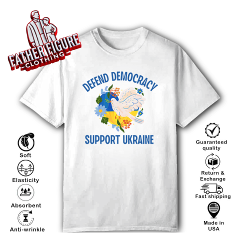 Defend Democracy Support Ukraine T Shirt