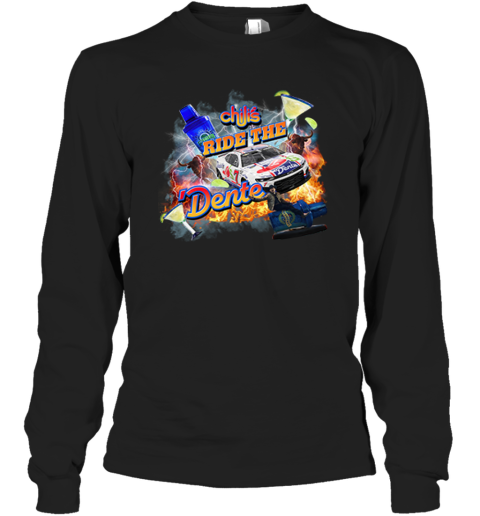 Chili039S Ride The Dente Long Sleeve T Shirt