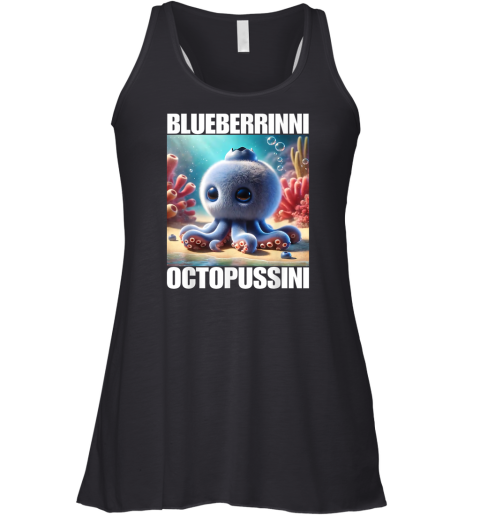 Blueberrinni Octopussini Italian Brainrot Meme Racerback Tank