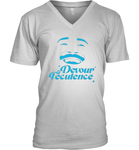 Devour Feculence V Neck T Shirt