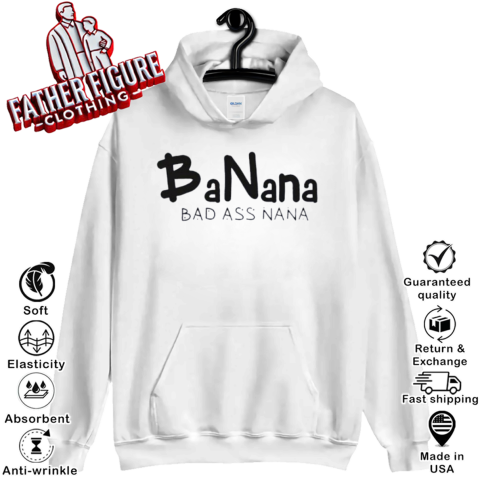 Banana Bad Ass Nana Hoodie