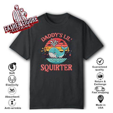 Daddy039S Lil039 Squirter T Shirt