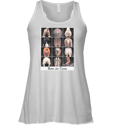 Butts Are Great Racerback Tank
