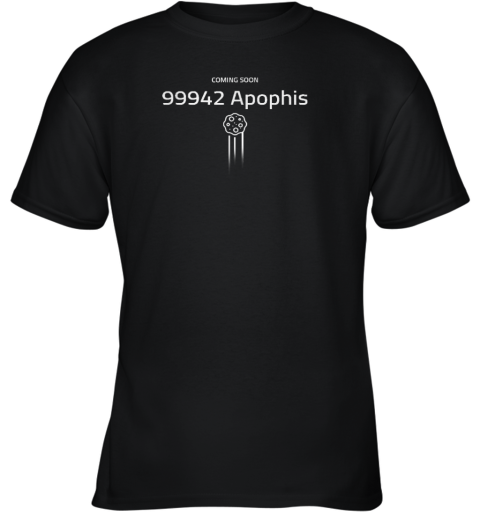 Coming Soon 99942 Apophis Asteroid City Youth T Shirt